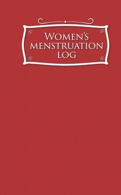 Women's Menstruation Log by Rogue Plus Publishing