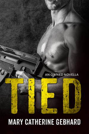 Tied by Mary Catherine Gebhard