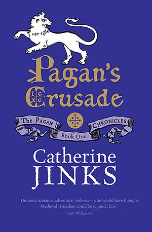 Pagan's Crusade by Catherine Jinks