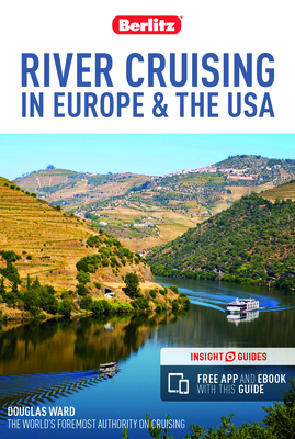 Berlitz River Cruising in Europe & the USA (Berlitz Cruise Guide with Free Ebook) by Berlitz