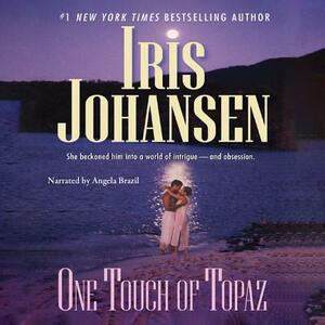 One Touch of Topaz by Iris Johansen