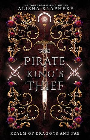 The Pirate's King Thief by Alisha Klapheke