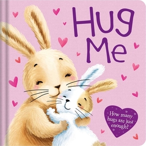 Hug Me by Igloobooks