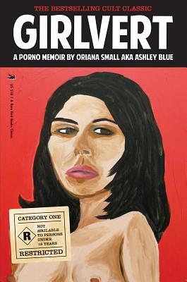Girlvert: A Porno Memoir by Oriana Small