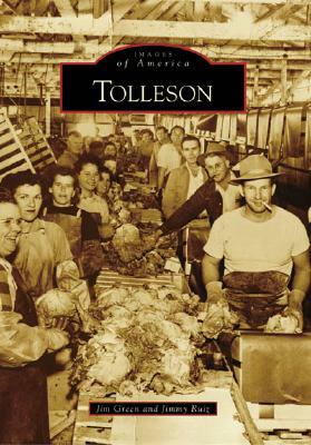 Tolleson by Jim Green, Jimmy Ruiz