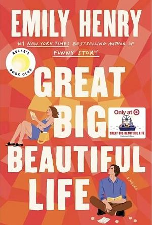 Great Big Beautiful Life by Emily Henry