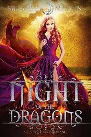 Night Of The Dragons by Miranda Martin