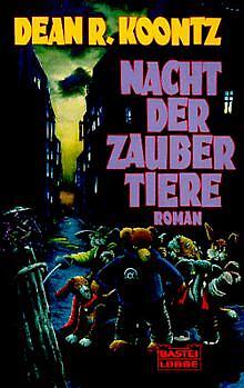 Nacht der Zaubertiere by Dean Koontz