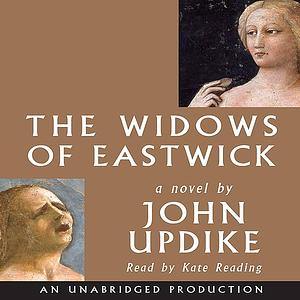 The Widows of Eastwick by John Updike