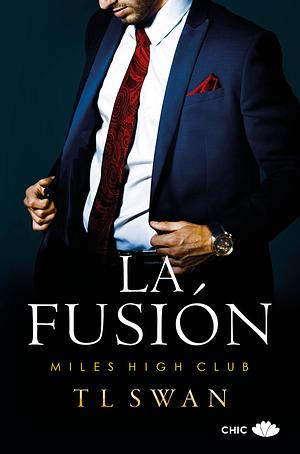 La fusión by TL Swan