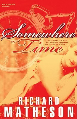 Somewhere in Time by Richard Matheson