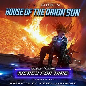 House of the Orion Sun by J.S. Morin
