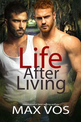 Life After LIving by A. J. Corza, Max Vos