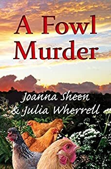 A Fowl Murder by Julia Wherrell, Joanna Sheen