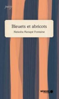 Bleuets et abricots by Natasha Kanapé Fontaine