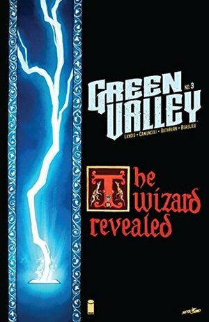 Green Valley #3 by Jean-François Beaulieu, Max Landis, Cliff Rathburn, Giuseppe Camuncoli