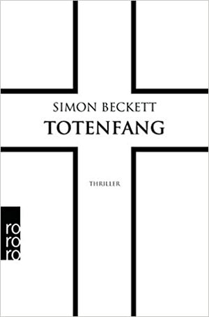 Totenfang by Simon Beckett