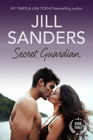 Secret Guardian by Jill Sanders