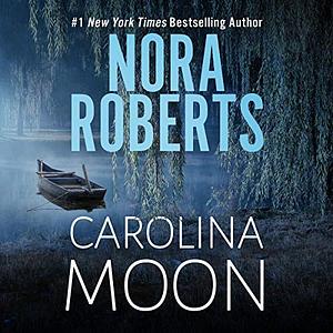 Carolina Moon by Nora Roberts