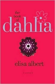 The Book of Dahlia by Elisa Albert