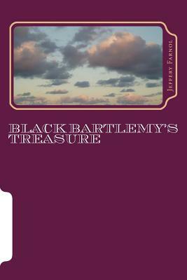 Black Bartlemy's Treasure by Jeffery Farnol