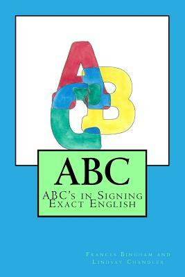 ABC by Lindsay Chandler, Frances Bingham