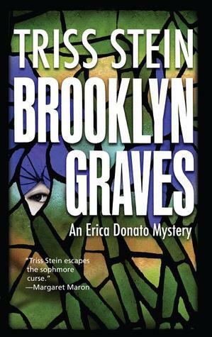 Brooklyn Graves: An Erica Donato Mystery by Triss Stein