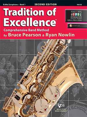 Tradition of Excellence Book 1 - E♭ Alto Saxophone  by Bruce Pearson, Ryan Nowlin