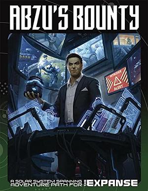 The Expanse: Abzu's Bounty by Ian Lemke, Kate Baker, Nicole Winchester, Steve Kenson, Shoshana Kessok, Will Sobel