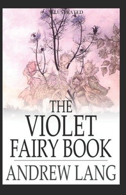 The violet fairy book Illustrated by Andrew Lang