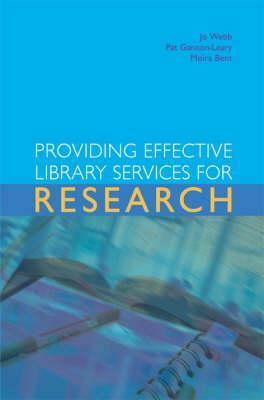 Providing effective library services for research by Jo Webb