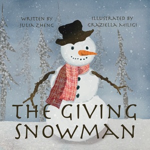 The Giving Snowman by Julia Zheng