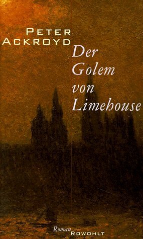 Der Golem von Limehouse by Peter Ackroyd