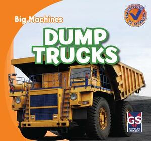 Dump Trucks by Katie Kawa