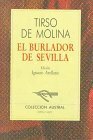 El burlador de Sevilla by Tirso de Molina, Ignacio Arellano