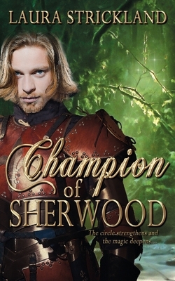 Champion of Sherwood by Laura Strickland