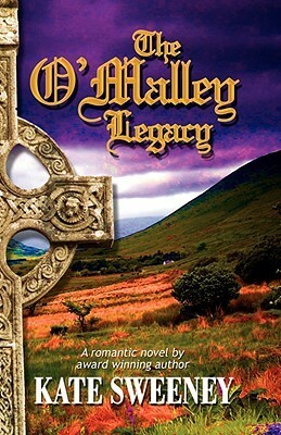The O'Malley Legacy by Kate Sweeney