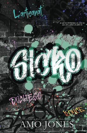 Sicko by Amo Jones