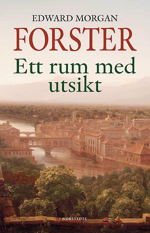 Ett rum med utsikt by E.M. Forster