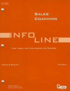 Sales Coaching: Tips, Tools, and Intelligence for Trainers by Tim Ohai