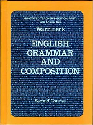 Warriner's English Grammar and Composition, 2nd Course by John E. Warriner