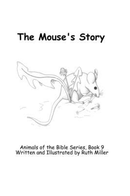 The Mouse's Story by Ruth Miller
