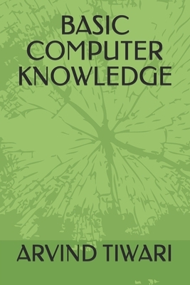 Computer Knowledge by Arvind Tiwari, Ritesh Tiwari