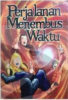 Perjalanan Menembus Waktu by Thea Beckman