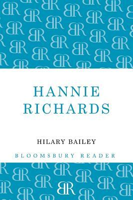 Hannie Richards by Hilary Bailey