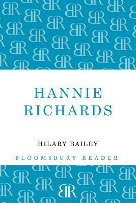 Hannie Richards by Hilary Bailey