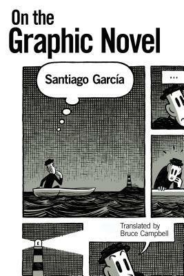 On the Graphic Novel by Santiago García