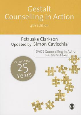 Gestalt Counselling in Action by Petrūska Clarkson