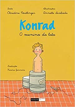 Konrad - O menino da lata by Christine Nöstlinger