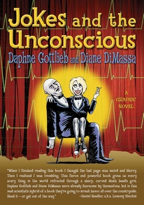 Jokes and the Unconscious by Daphne Gottlieb